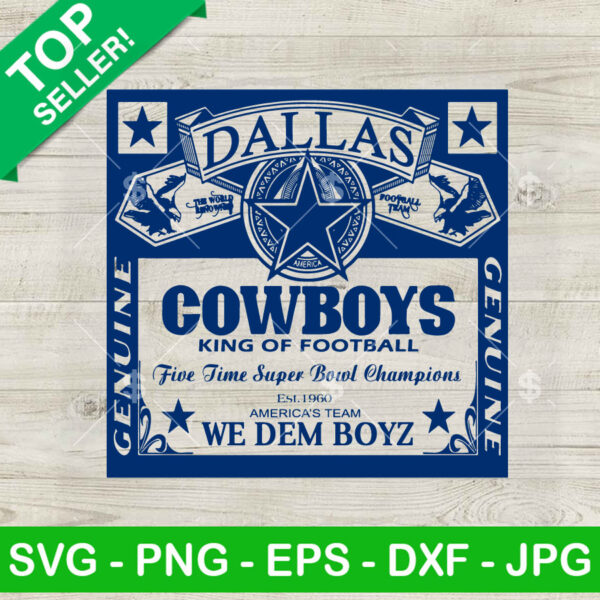 Dallas Cowboys King of football SVG, Dallas Cowboys We Dem Boyz SVG, Dallas Cowboys Football NFL SVG PNG