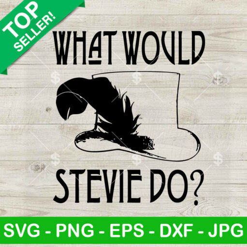 What Would Stevie Do Svg