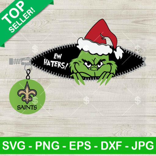 Ew Haters Grinch Christmas Saints Svg