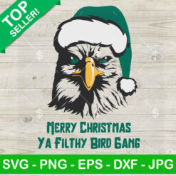 Merry Christmas Ya Filthy Bird Gang NFL Eagles SVG, Philadelphia Eagles Santa Hat SVG, Christmas NFL SVG PNG DXF EPS