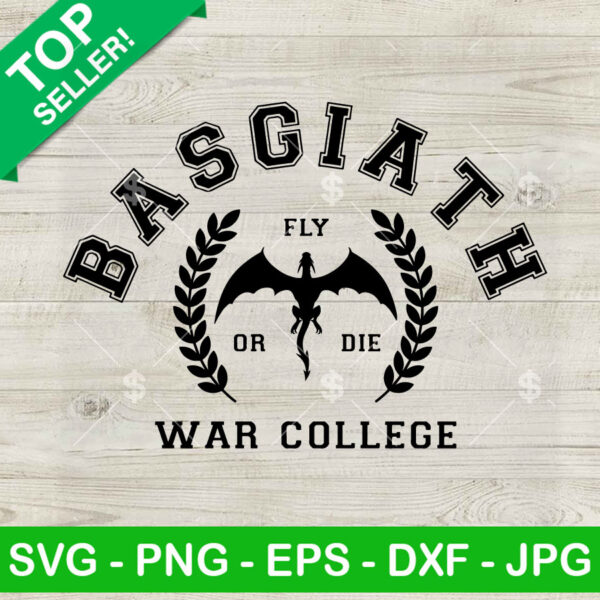 Basgiath Fly or Die War college SVG, Fourth Wing Novel SVG, Fourth Wing Basgiath war college SVG PNG DXF EPS