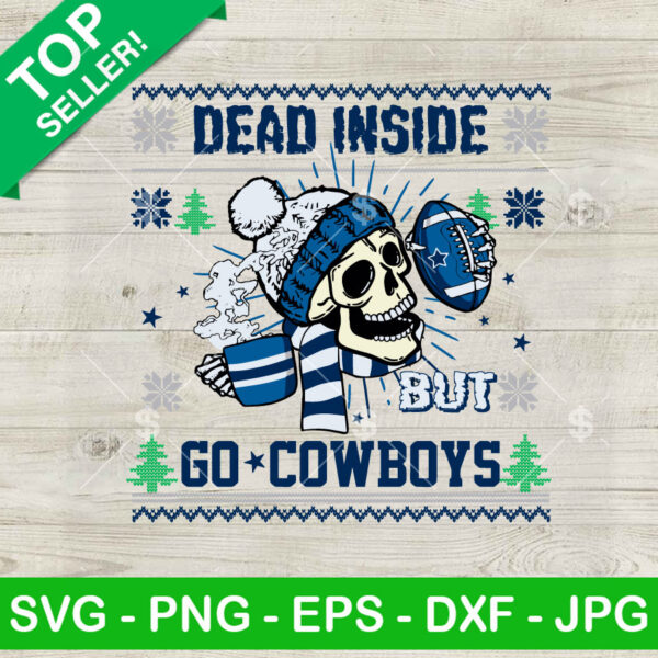 Sugar Skull Dead Inside But Go Cowboys SVG