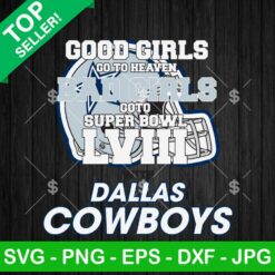 Bad Girls Go To Super Bowl LVIII With Dallas Cowboys SVG