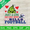 Just A Girl Who Loves Grinch And Bills SVG