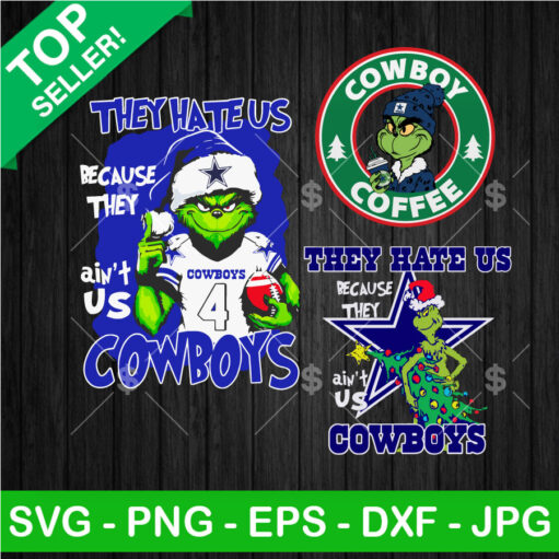 Grinch They Hate Us Because They Ain'T Us Cowboys Svg