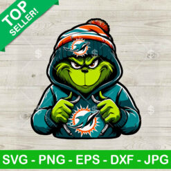 Grinch Miami Dolphins NFL SVG, Grinch Hoodie NFL Logo SVG, Miami Dolphins Football Team SVG PNG DXF EPS
