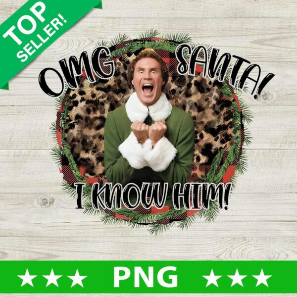 OMG Santa I Know Him Leopard PNG