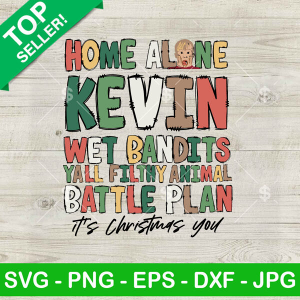 Vintage Home Alone Ya Filthy Animals Battle Plan SVG, Ya Filthy Animals Battle Plan SVG, Vintage Kevin Christmas Movie SVG PNG DXF EPS