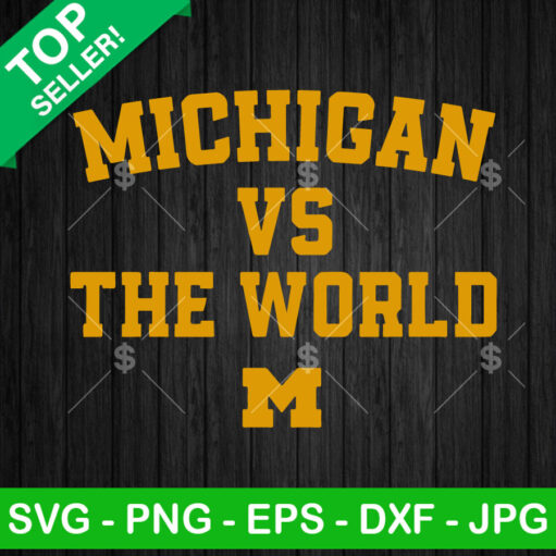 Michigan Vs The World Football Svg