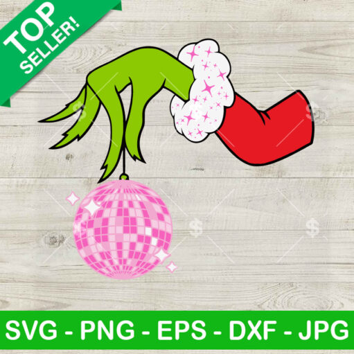 The Grinch Hand Holding Disco Ball SVG