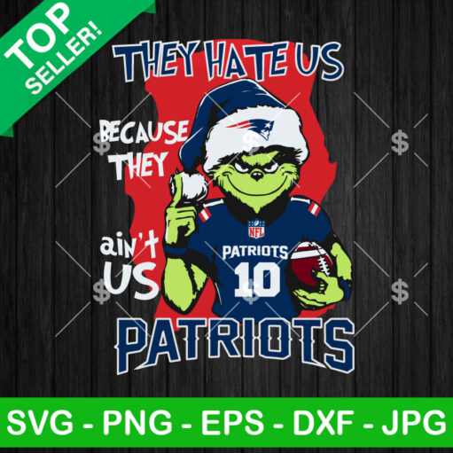 Grinch They Hate Us Because They Ain'T Us Patriots Svg