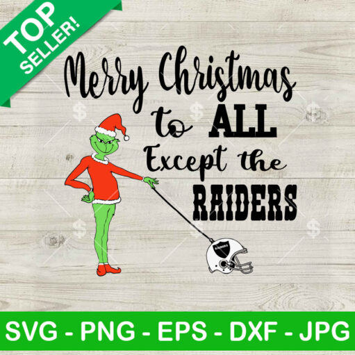 Merry Christmas To All Except The Raiders Svg