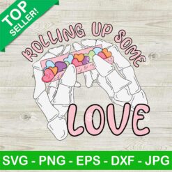Rolling Up Some Love SVG