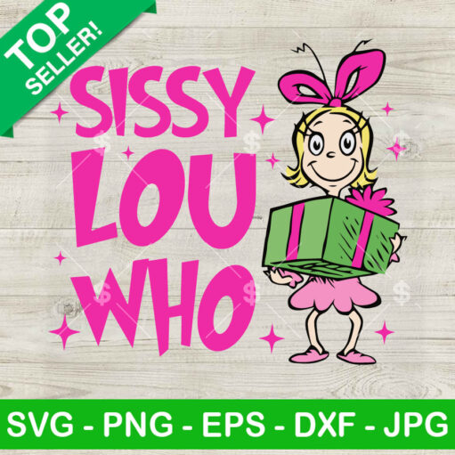 Sissy Lou Who Svg