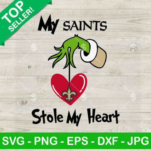 Grinch My Saints Stole my heart SVG