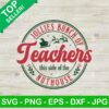 Jolliest Bunch Of Teachers This Side Of The Nuthouse SVG