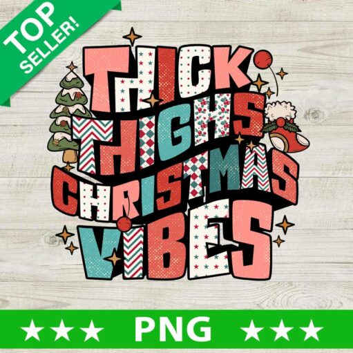 Retro Thick Thighs Christmas Vibes Png