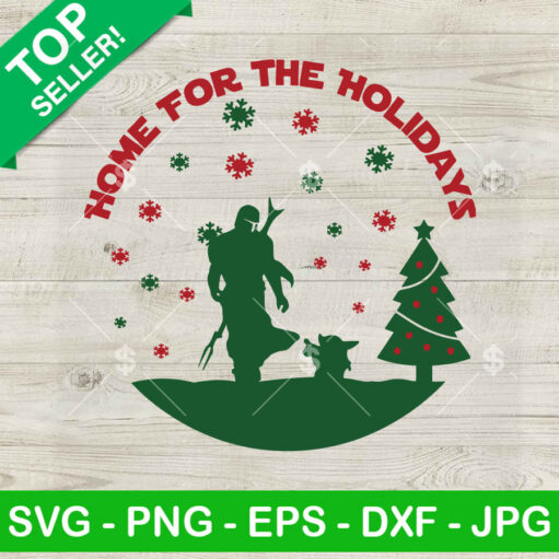 Star Wars Home For The Holidays Svg