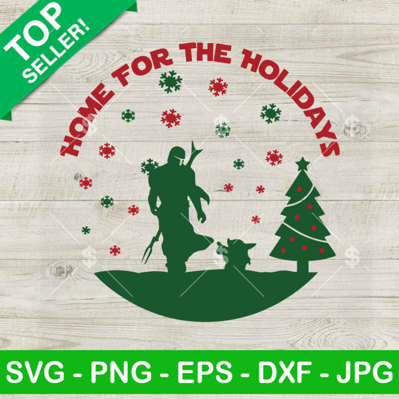 Star Wars Home For The Holidays SVG