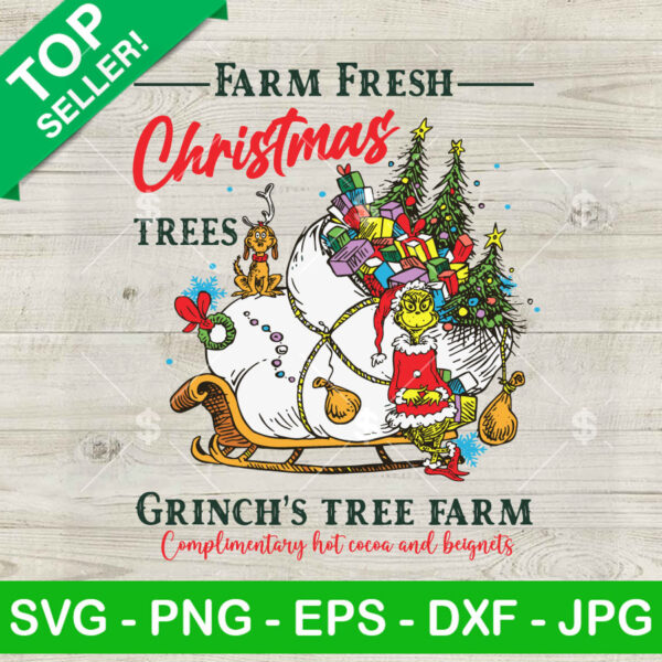Farm Fresh Christmas Trees Grinch's Tree Farm SVG