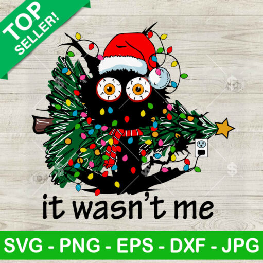 It Wasn'T Me Black Cat Christmas Tree Svg