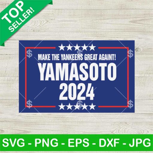 Make The Yankees Great Again Yamasoto Svg