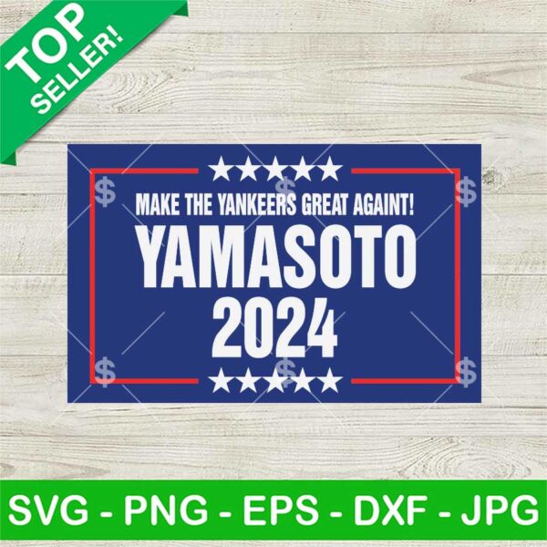 Make The Yankees Great Again Yamasoto SVG