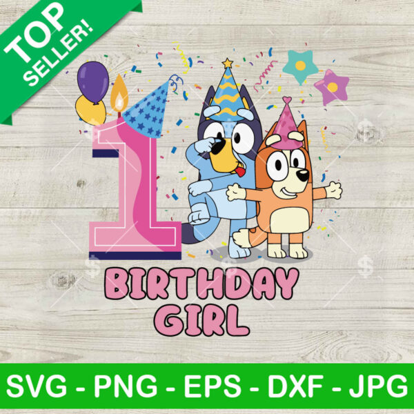 Bluey Bingo 1st Birthday Girl SVG, Bluey Birthday SVG, Bluey Dog Cartoon SVG, Birthday Kid SVG PNG DXF EPS