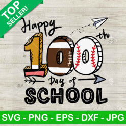 Happy 100 days of School Baseball SVG, 100 Days Of School SVG, 100th Days Of School Teacher SVG PNG DXF