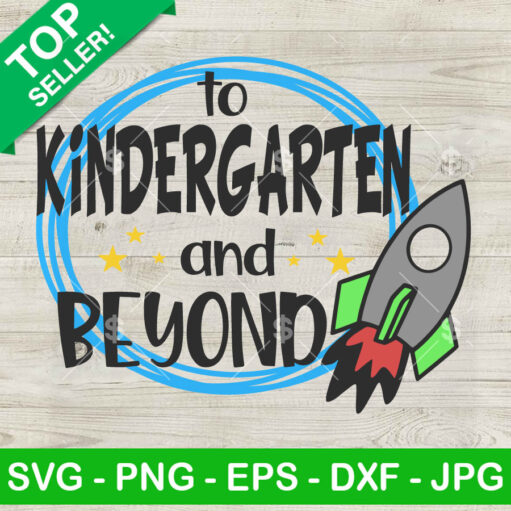 To Kindergarten And Beyond SVG