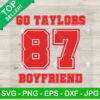 Go Taylors Boyfriend 87 SVG