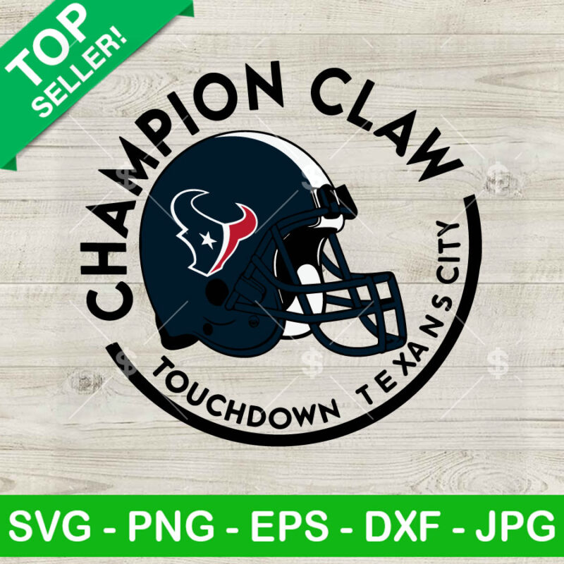 Champion Claw Touchdown Texans City SVG, Houston Texans Helmet SVG, Champion Claw Touchdown SVG
