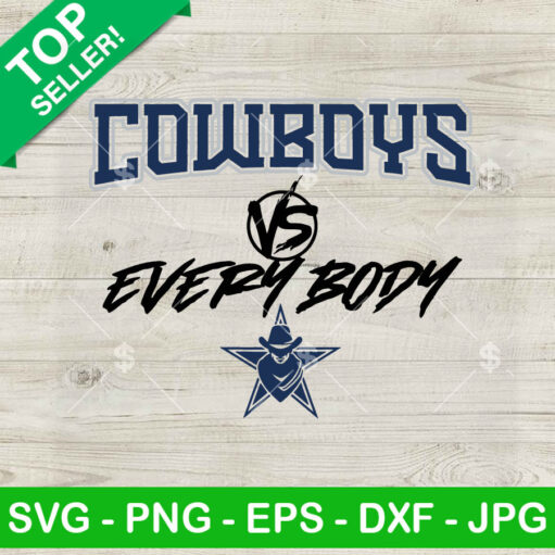 Cowboys Vs Everybody Svg