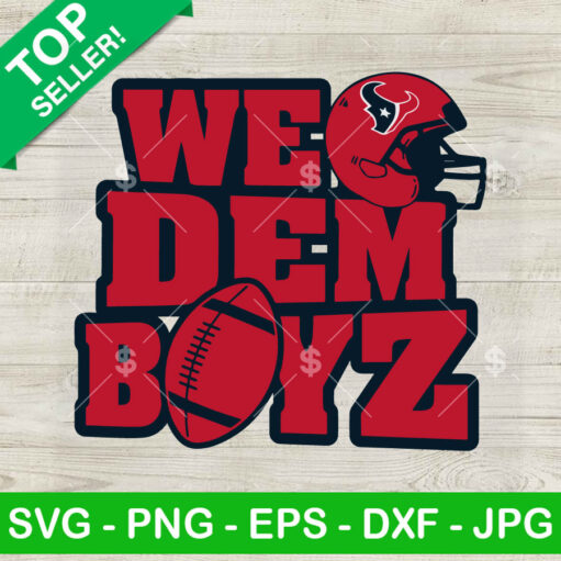 We Dem Boyz Houston Texans Svg