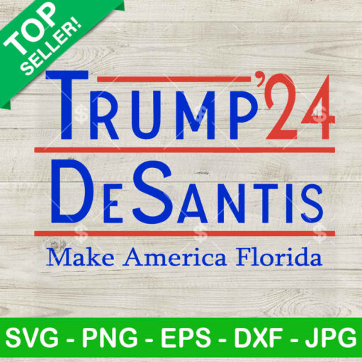 Trump 2024 Desantis Make America Florida Svg