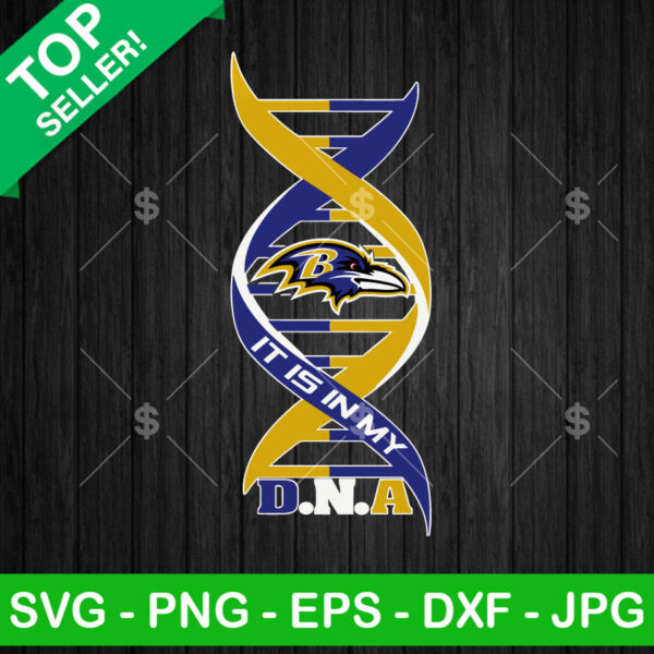 Baltimore Ravens It's In My DNA SVG, Baltimore Ravens Football SVG, Ravens NFL Football It's In My DNA SVG