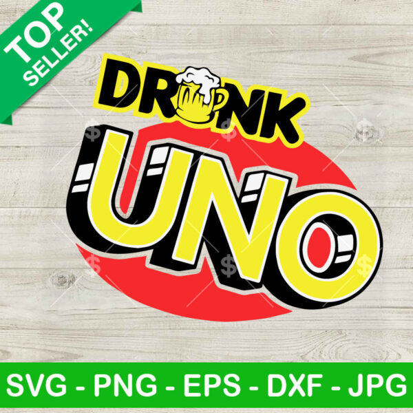 Drunk Uno SVG, Uno Card Drink beer SVG, Drunk card SVG PNG