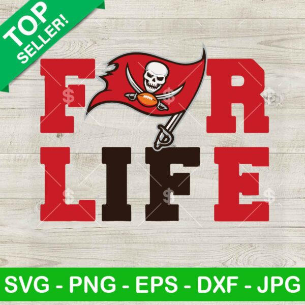 For Life Tampa Bay Buccaneers SVG, Tampa Bay Buccaneers Football Team SVG, Tampa Bay Buccaneers Super Bowl SVG PNG