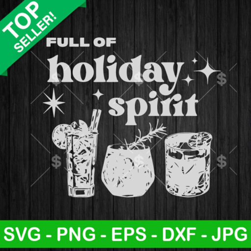 Full of holiday spirit Drink SVG