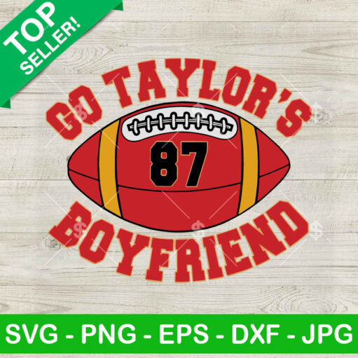 Go Taylor's Boyfriend 87 SVG