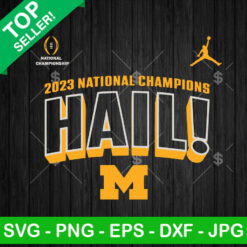 National Champions Hail Michigan SVG, Michigan National Championship SVG, Michigan Wolverines Hail SVG PNG