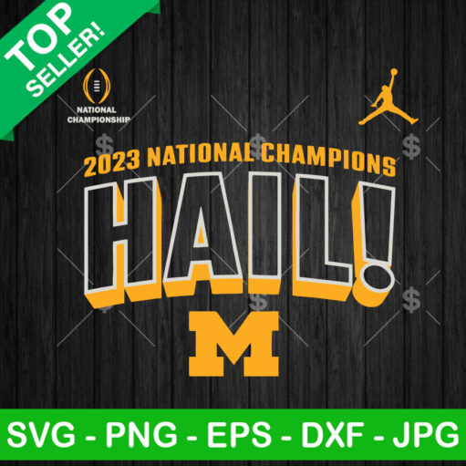 National Champions Hail Michigan Svg