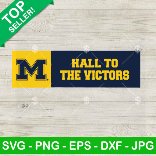 Michigan Football Hall To The Victors Svg