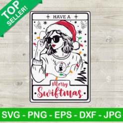 Have A Merry Swiftmas Christmas SVG