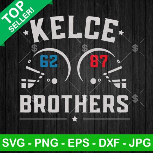 Kelce Brothers 62 And 87 Svg