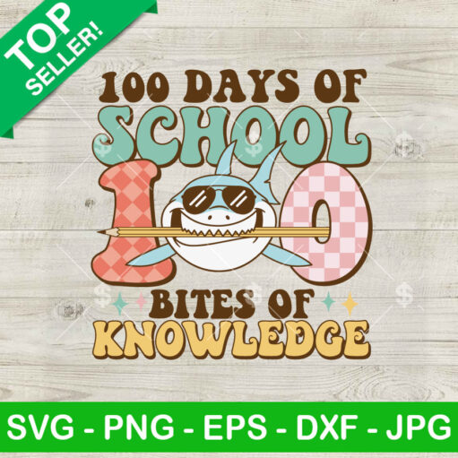 Baby Shark 100 Days Of School 100 Bites Of Knowledge Svg