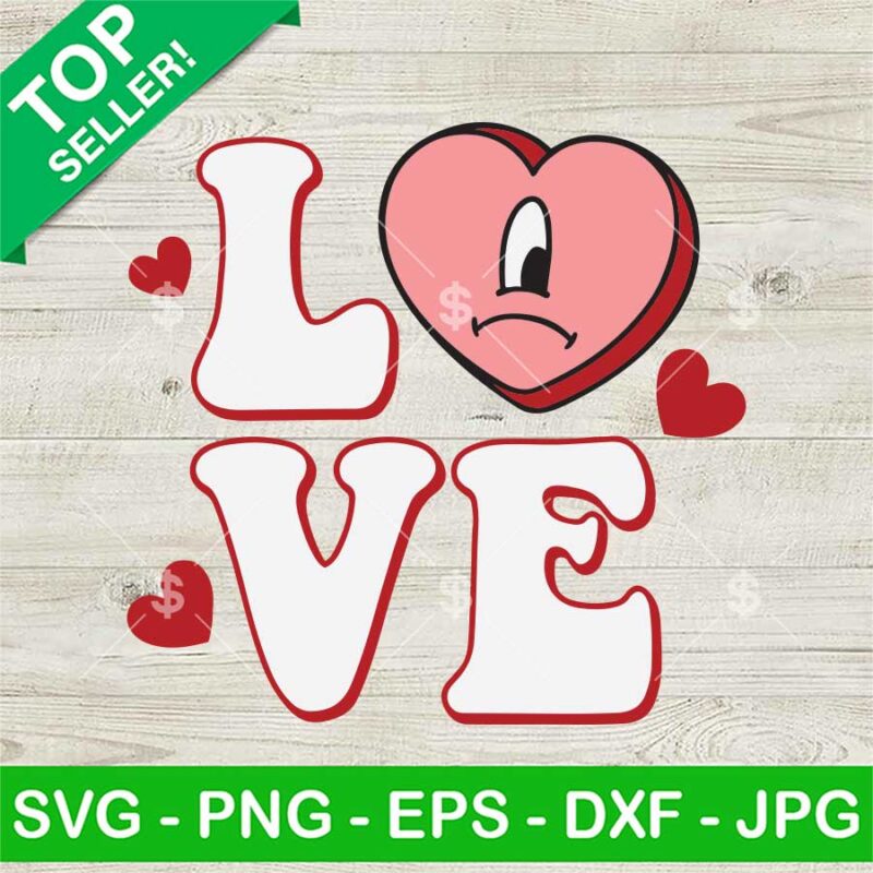 Bad Bunny Sad Heart Love Valentine SVG