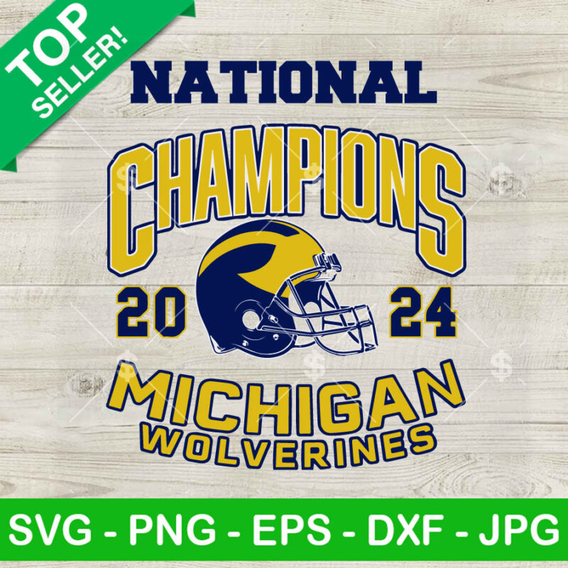 National Champions Michigan Wolverines SVG, Michigan Wolverines Championship SVG, Michigan Wolverines Football 2024 SVG PNG