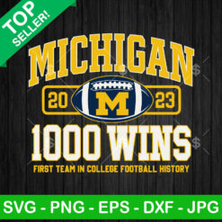 Michigan 1000 Wins football SVG, Michigan Wolverines 1000 Wins SVG, First team in college football history Michigan Wolverines SVG PNG