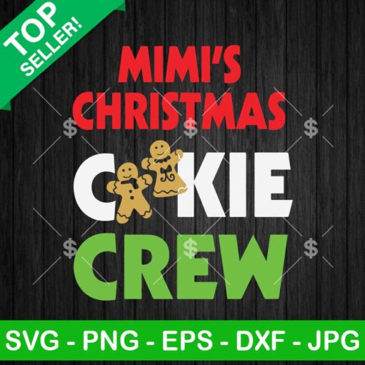 Mimi'S Christmas Cookie Crew Svg